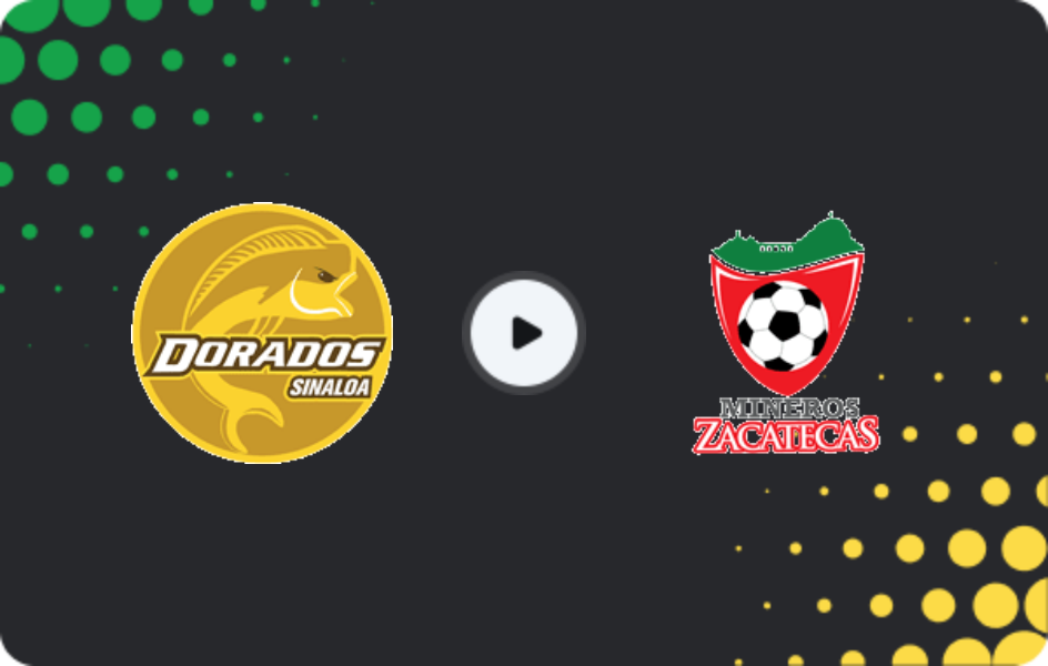 Where to watch Dorados — Mineros de Zacatecas, Liga de Expansión MX, 17.01.2026