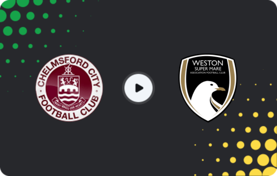 Where to watch Chelmsford City — Weston-super-Mare, National League - South, 17.01.2026