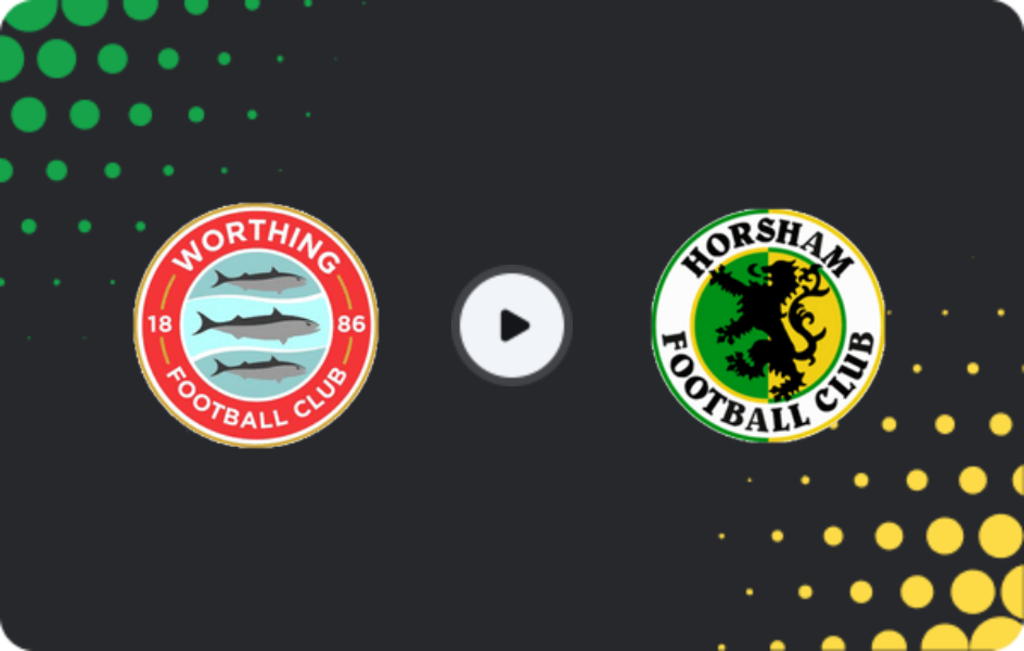 Where to watch Worthing — Horsham, National League - South, 17.01.2026