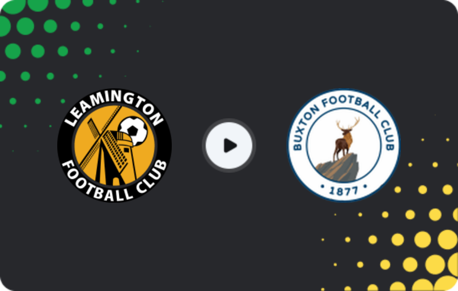 Where to watch Leamington — Buxton, National League - North, 20.01.2026