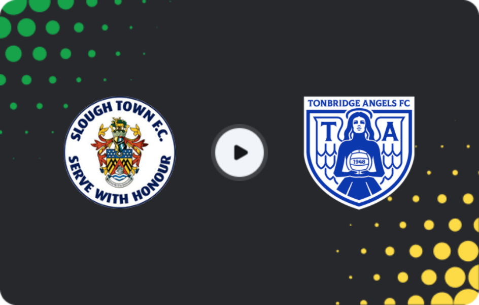 Where to watch Slough Town — Tonbridge Angels, National League - South, 24.01.2026