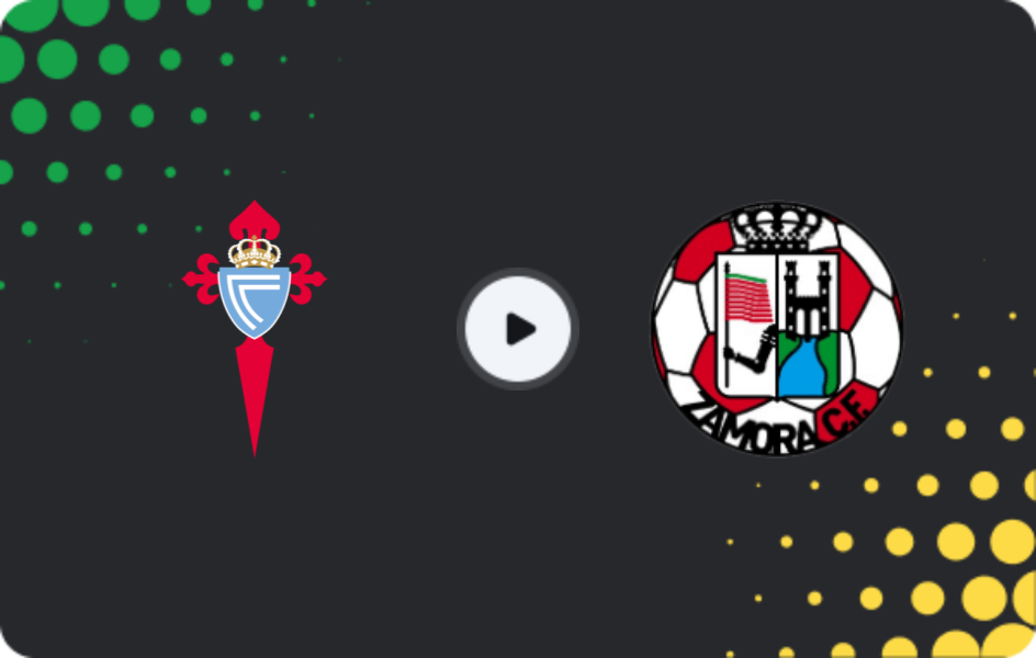 Where to watch Celta de Vigo II — Zamora, Primera Federación – Group 1, 25.01.2026