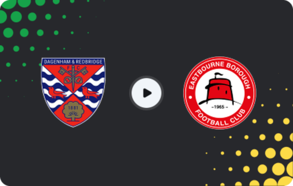 Where to watch Dagenham & Redbridge — Eastbourne Borough, National League - South, 27.01.2026
