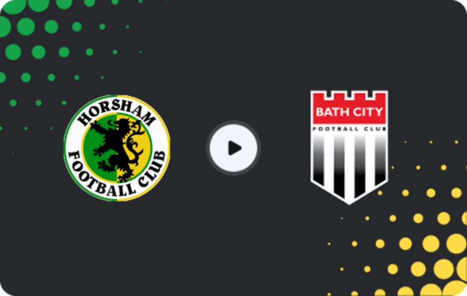 Where to watch Horsham — Bath City, National League - South, 31.01.2026