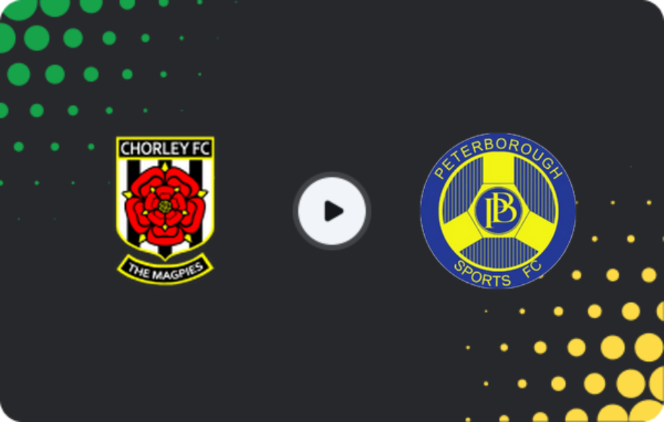 Where to watch Chorley — Peterborough Sports, National League - North, 31.01.2026