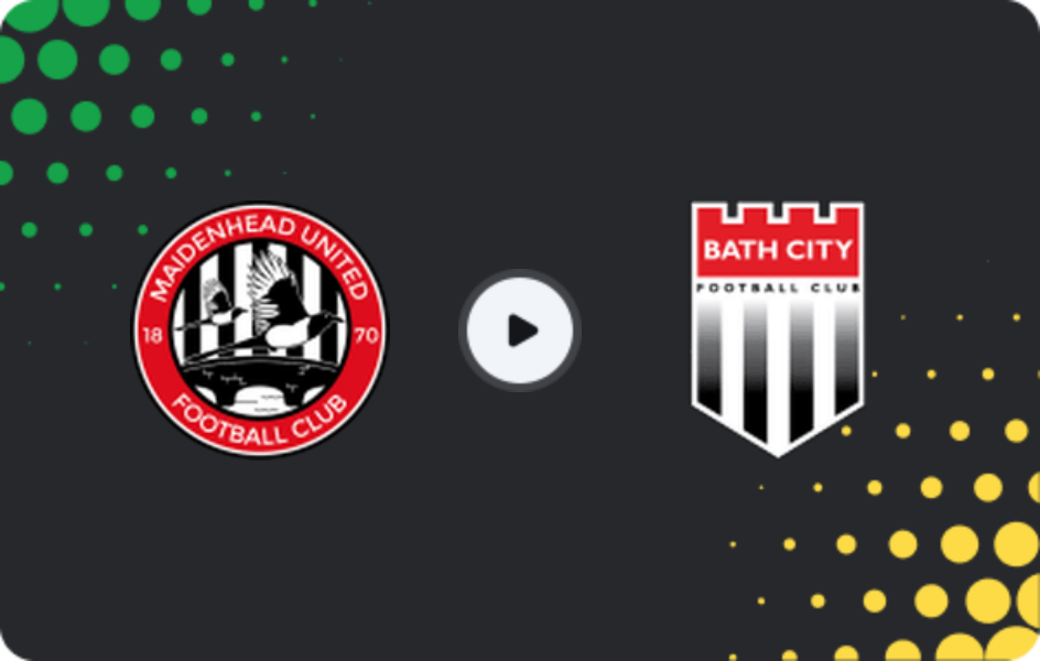 Where to watch Maidenhead — Bath City, National League - South, 03.02.2026