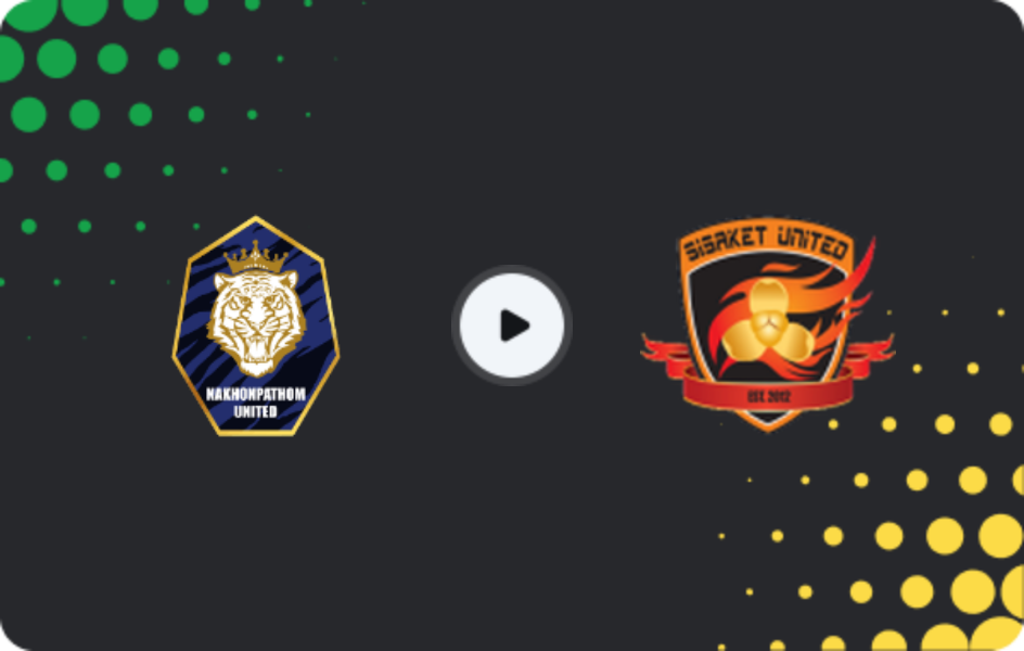 Where to watch Nakhon Pathom — Sisaket United, League 2, 10.01.2026