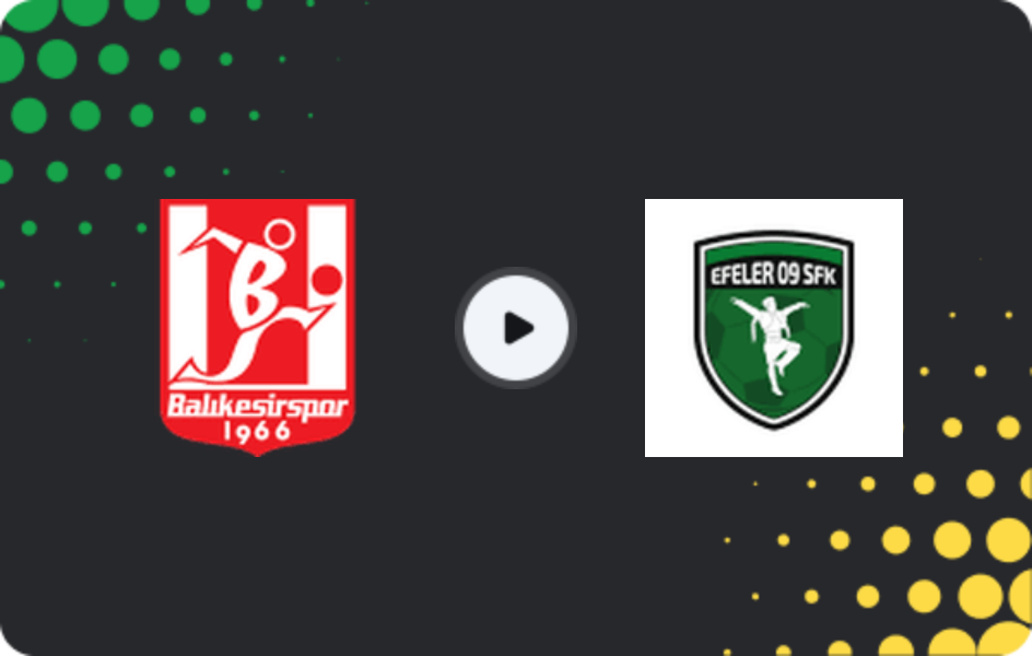 Where to watch Balıkesirspor — Efeler 09 Spor, 3. Lig - Group 4, 11.01.2026