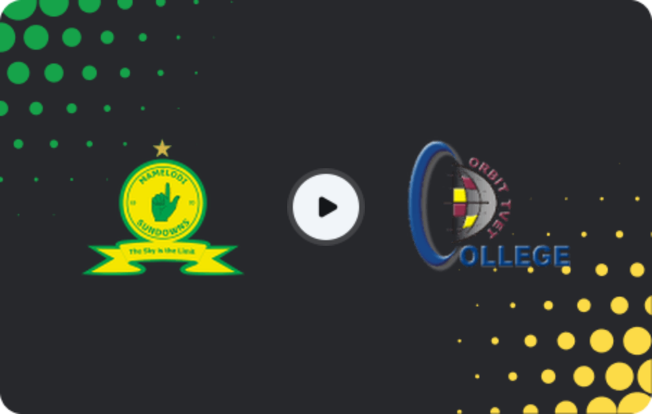 Where to watch Mamelodi Sundowns — Orbit College, Premiership, 20.01.2026