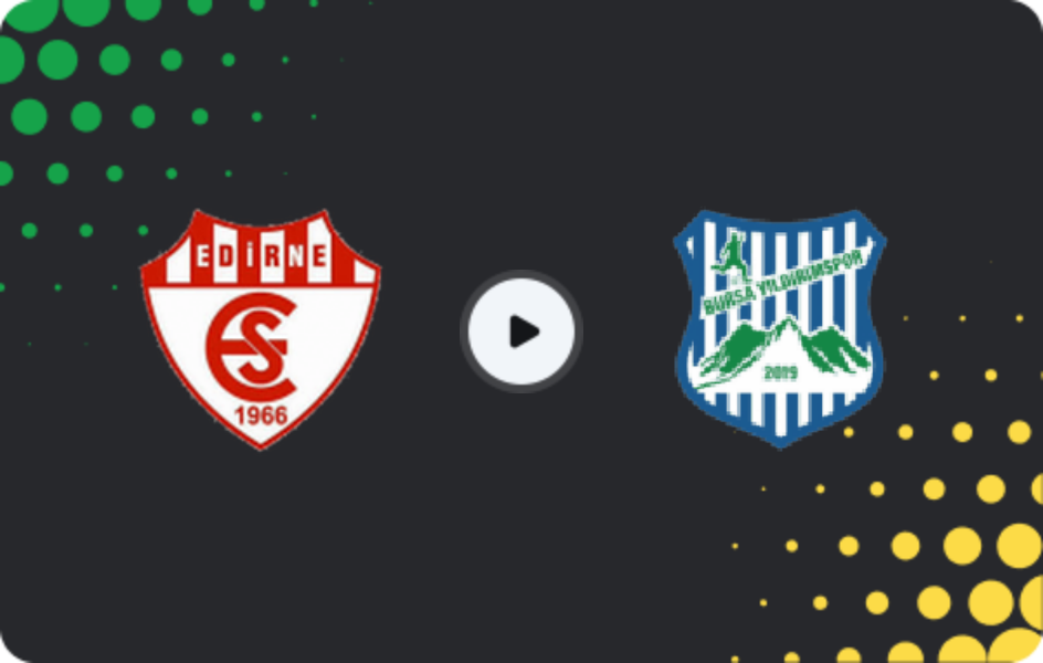 Where to watch Edirnespor — Bursa Yıldırımspor, 3. Lig - Group 1, 24.01.2026