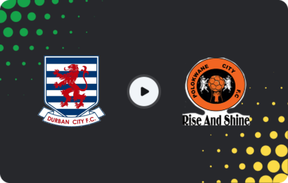 Where to watch Durban City — Polokwane City, Premiership, 25.01.2026
