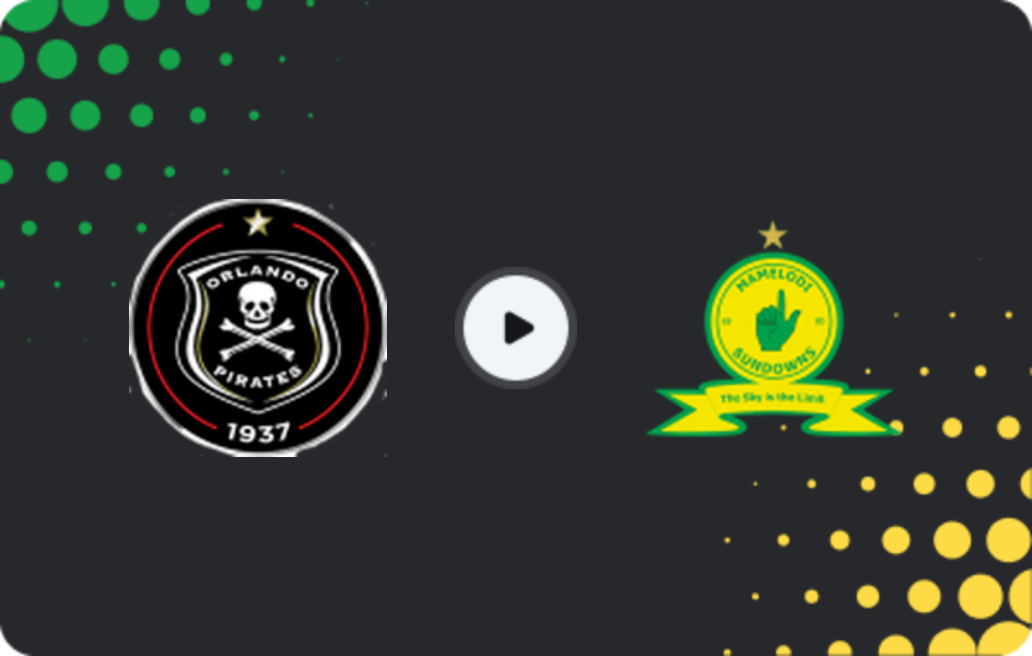 Where to watch Orlando Pirates — Mamelodi Sundowns, Premiership, 31.01.2026