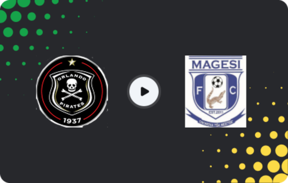 Where to watch Orlando Pirates — Magesi, Premiership, 31.01.2026