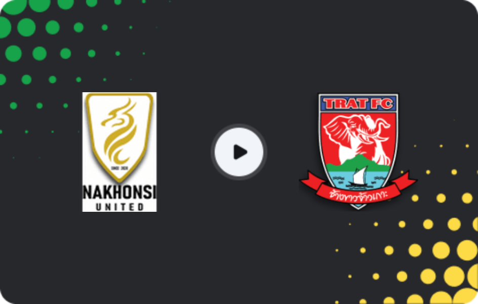 Where to watch Nakhon Si Thammarat — Trat FC, League 2, 01.02.2026