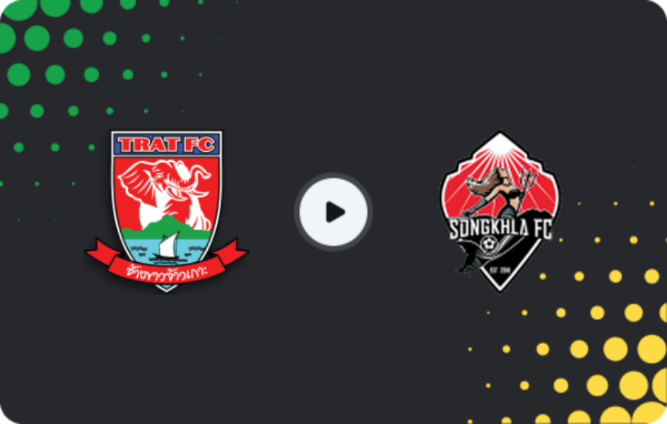 Where to watch Trat FC — Songkhla, League 2, 04.02.2026