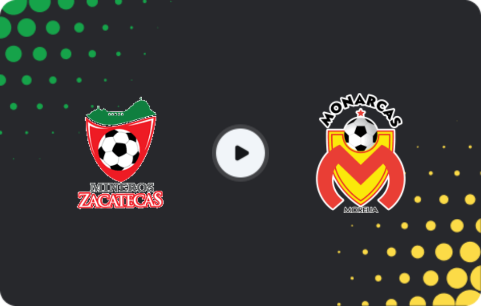 Where to watch Mineros de Zacatecas — Monarcas, Liga de Expansión MX, 07.02.2026