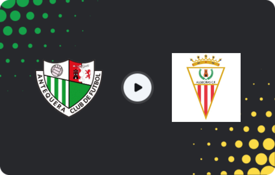 Where to watch Antequera — Algeciras, Primera Federación – Group 2, 08.02.2026