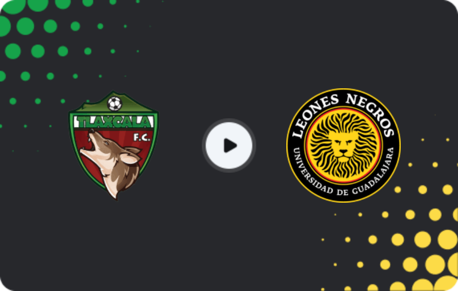 Where to watch Tlaxcala — Leones Negros UDG, Liga de Expansión MX, 08.02.2026