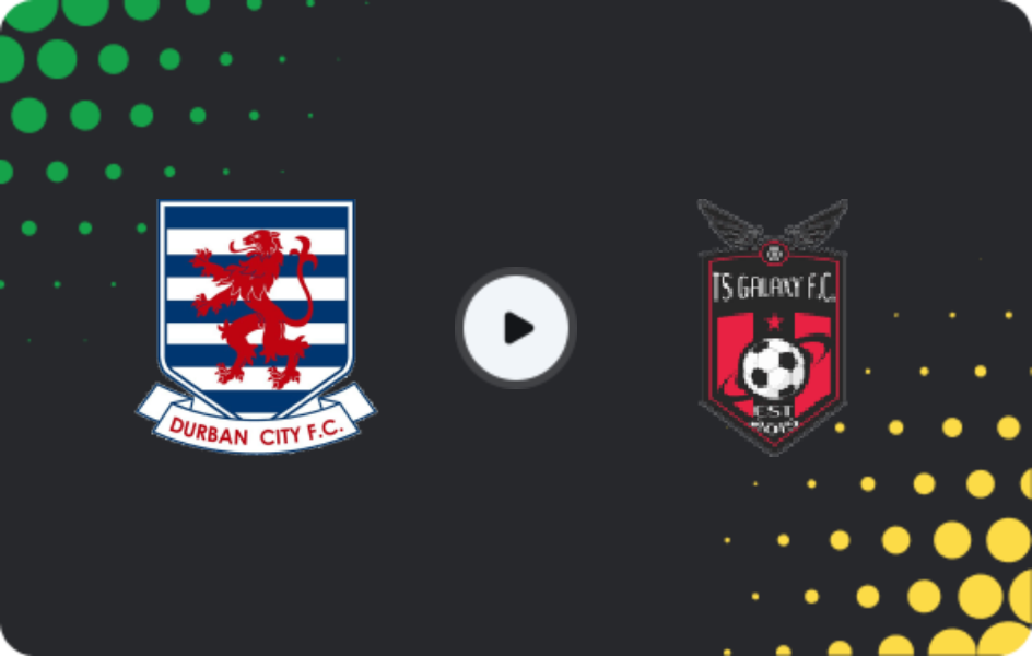 Where to watch Durban City — TS Galaxy, Premiership, 13.02.2026