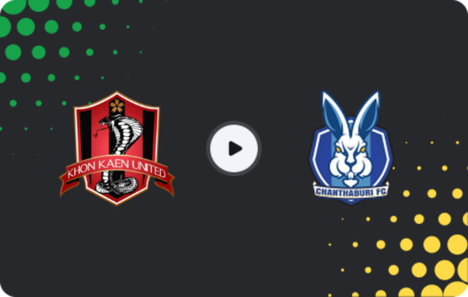 Where to watch Khon Kaen United — Chanthaburi, League 2, 14.02.2026