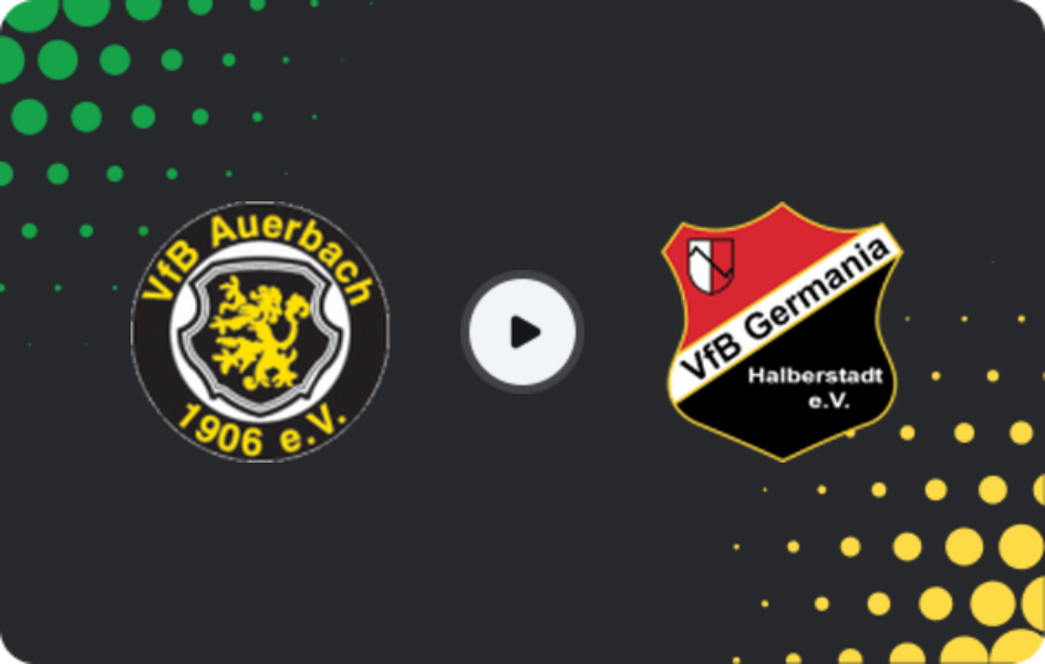 Where to watch Auerbach — Germania Halberstadt, NOFV-Oberliga Süd, 15.02.2026