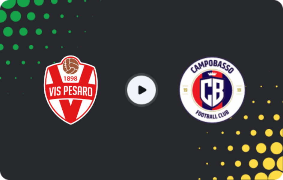 Where to watch Vis Pesaro — Città di Campobasso, Serie C - Girone B, 16.02.2026