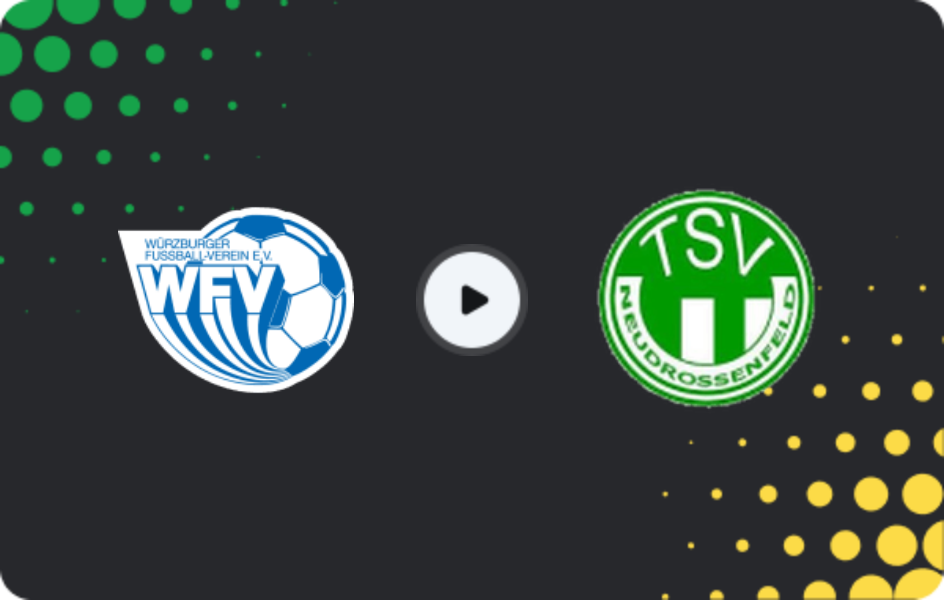 Where to watch Würzburger FV — Neudrossenfeld, Oberliga - Bayern Nord, 21.02.2026