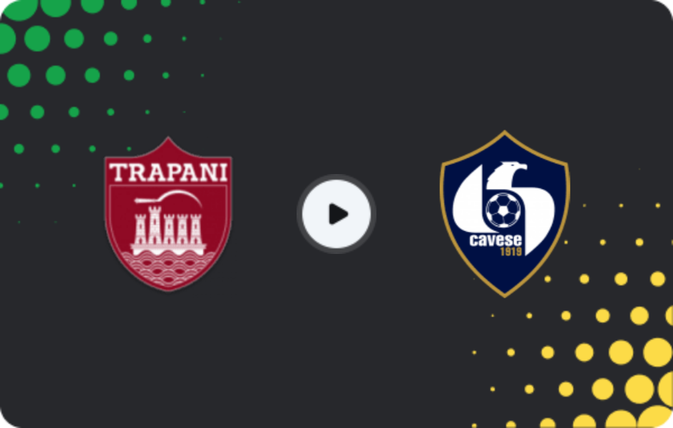 Where to watch Trapani 1905 — Cavese, Serie C - Girone C, 21.02.2026