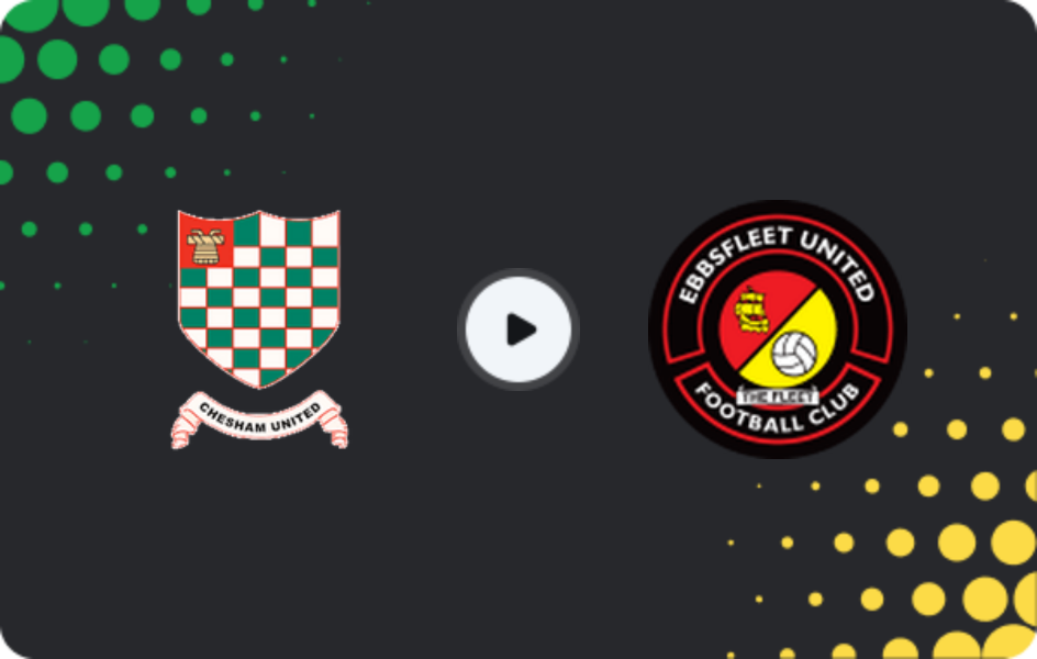 Where to watch Chesham United — Ebbsfleet United, National League - South, 21.02.2026