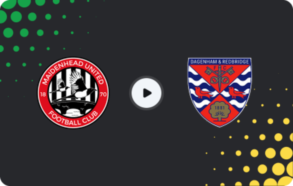 Where to watch Maidenhead — Dagenham & Redbridge, National League - South, 21.02.2026