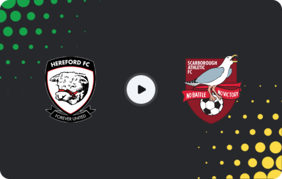 Where to watch Hereford — Scarborough Athletic, National League - North, 21.02.2026