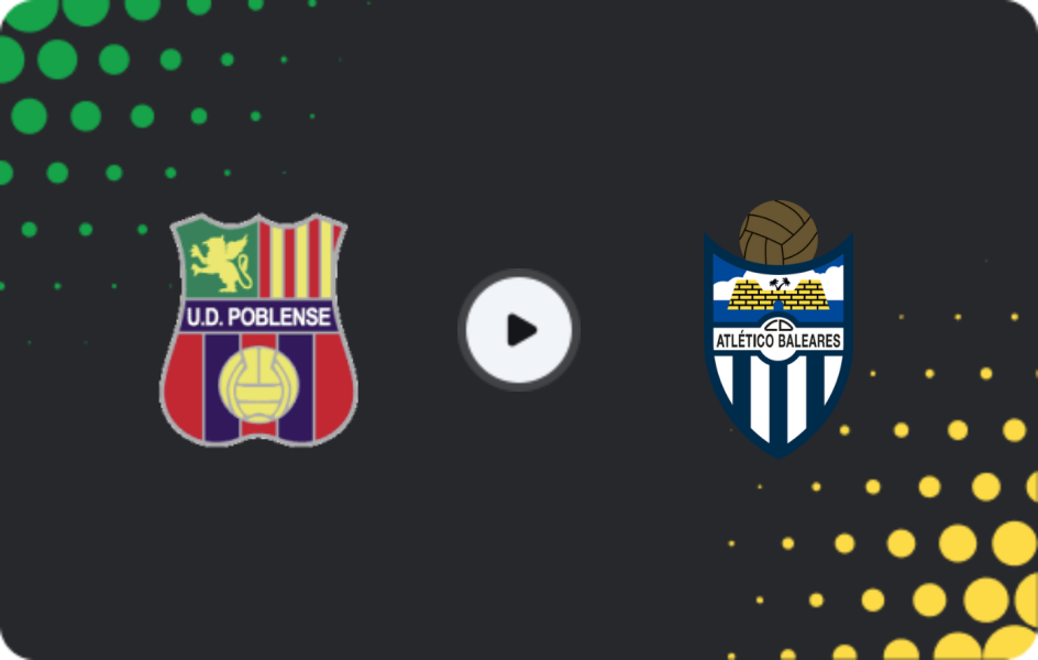 Where to watch Poblense — Atlético Baleares, Segunda Federación - Group 3, 22.02.2026