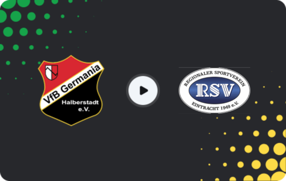 Where to watch Germania Halberstadt — RSV Eintracht, NOFV-Oberliga Süd, 22.02.2026