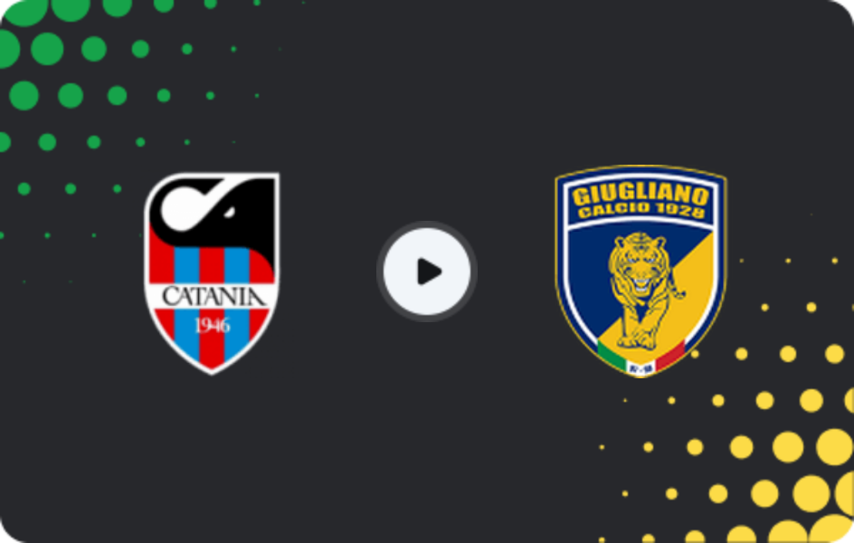 Where to watch Catania — Giugliano, Serie C - Girone C, 22.02.2026