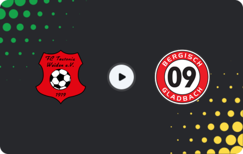 Where to watch Teutonia Weiden — Bergisch Gladbach, Oberliga - Mittelrhein, 22.02.2026