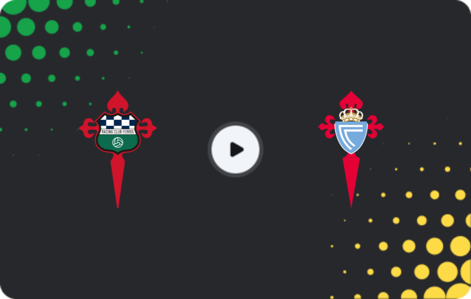 Where to watch Racing Ferrol — Celta de Vigo II, Primera Federación – Group 1, 22.02.2026