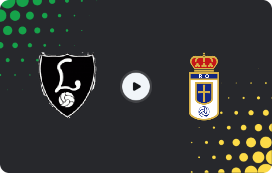 Where to watch Lealtad — Real Oviedo II, Segunda Federación – Group 1, 22.02.2026
