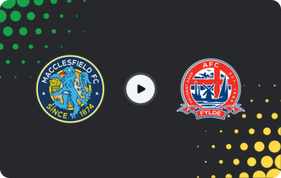 Where to watch Macclesfield — AFC Fylde, National League - North, 24.02.2026