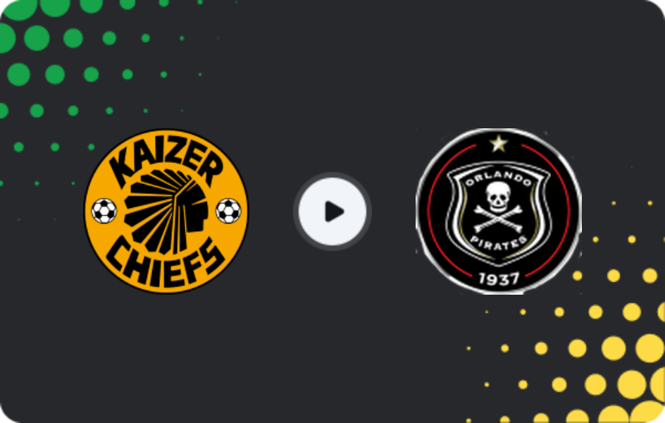 Where to watch Kaizer Chiefs — Orlando Pirates, Premiership, 28.02.2026
