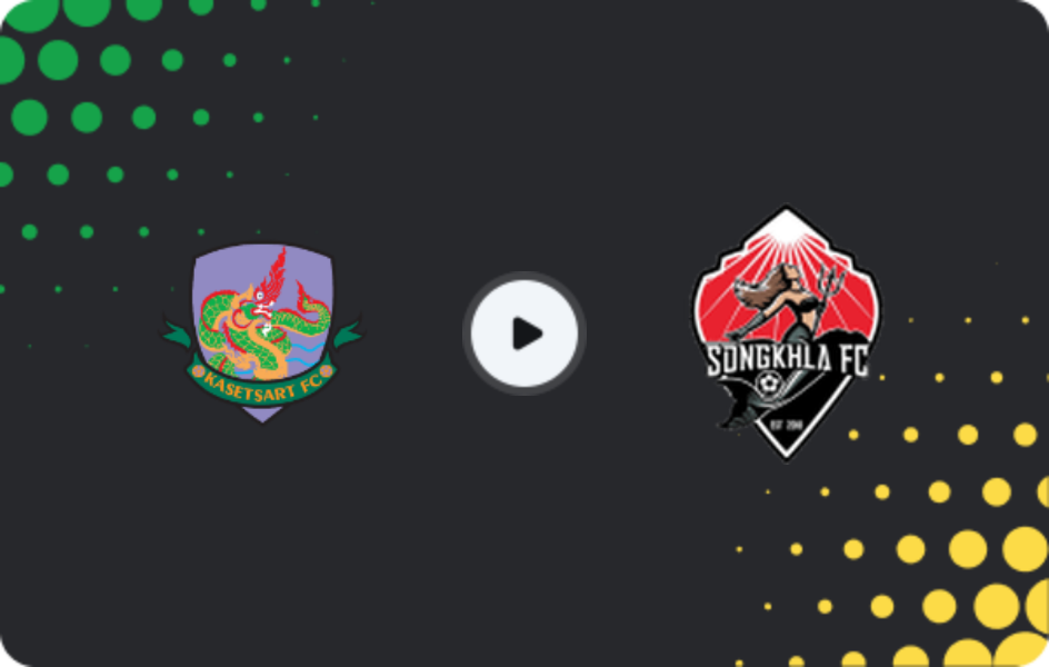 Where to watch Kasetsart FC — Songkhla, League 2, 04.03.2026