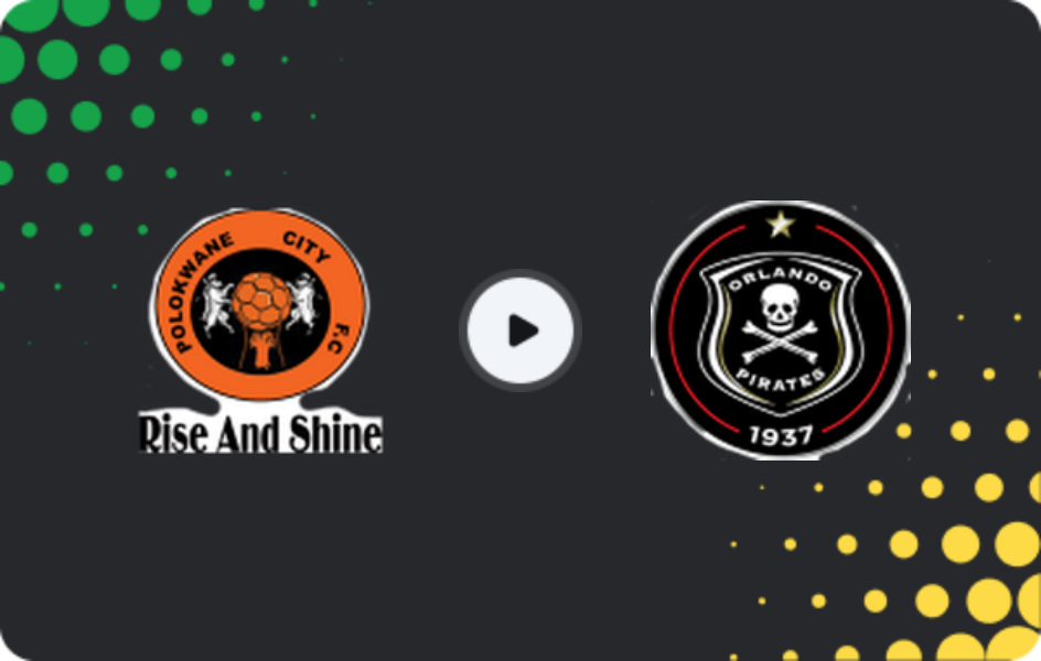 Where to watch Polokwane City — Orlando Pirates, Premiership, 04.03.2026