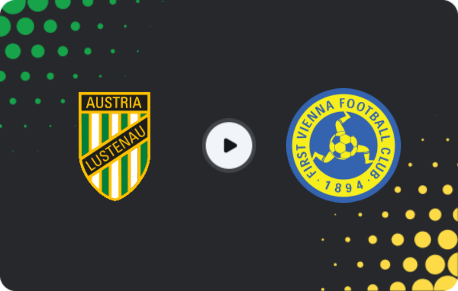 Where to watch Austria Lustenau — First Vienna, 2. Liga, 06.03.2026