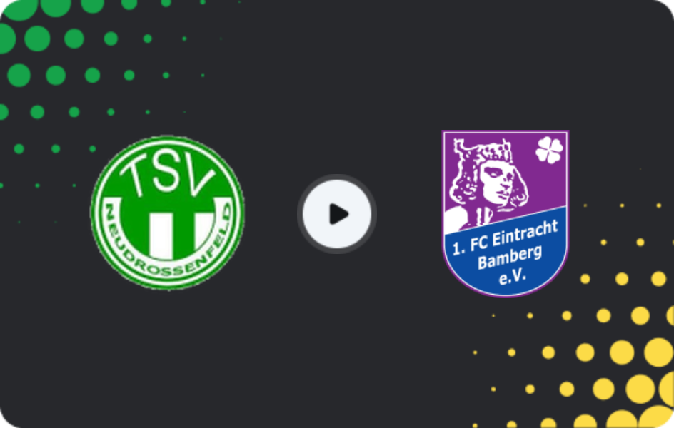 Where to watch Neudrossenfeld — Eintracht Bamberg, Oberliga - Bayern Nord, 06.03.2026
