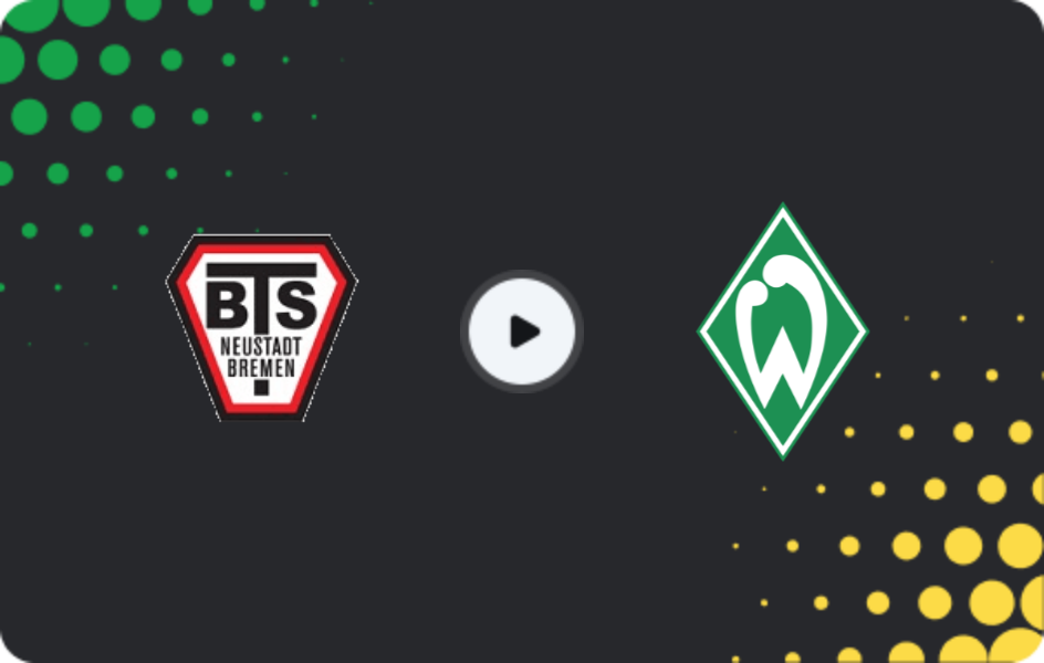 Where to watch BTS Neustadt — Werder Bremen III, Oberliga - Bremen, 07.03.2026