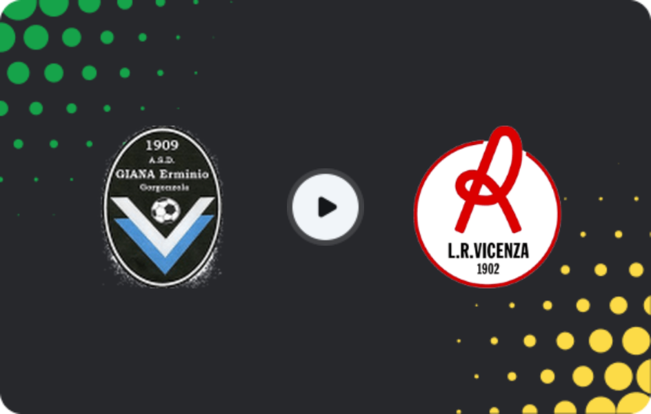 Where to watch Giana Erminio — Vicenza Virtus, Serie C - Girone A, 07.03.2026