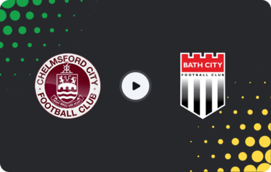 Where to watch Chelmsford City — Bath City, National League - South, 07.03.2026