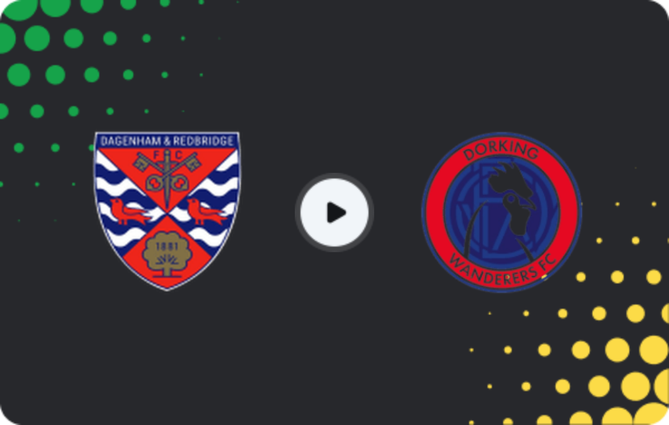 Where to watch Dagenham & Redbridge — Dorking Wanderers, National League - South, 07.03.2026