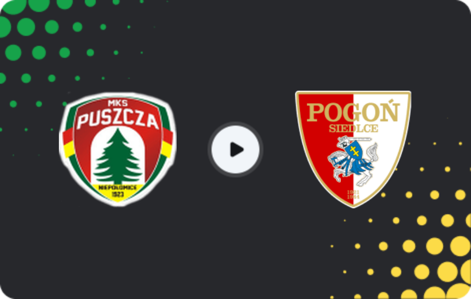 Where to watch Puszcza Niepołomice — Pogoń Siedlce, 1 Liga, 07.03.2026