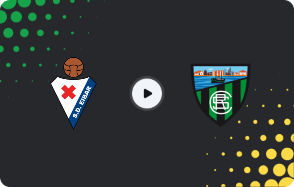 Where to watch Eibar II — Sestao River, Segunda Federación - Group 2, 08.03.2026