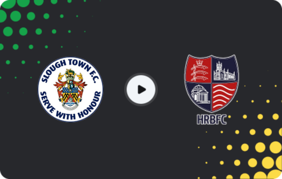 Where to watch Slough Town — Hampton & Richmond, National League - South, 10.03.2026